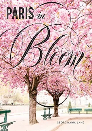 Read ebook [PDF] Paris in Bloom