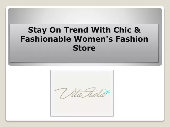 stay on trend with chic fashionable women s fashion store