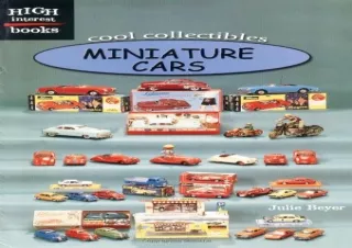 (PDF)FULL DOWNLOAD Miniature Cars (Cool Collectibles)