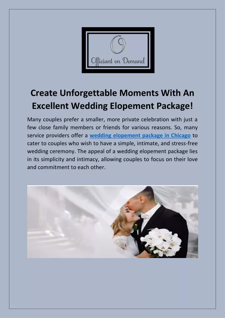create unforgettable moments with an excellent