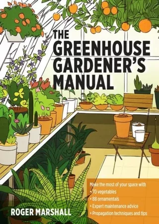 $PDF$/READ/DOWNLOAD The Greenhouse Gardener's Manual