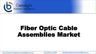 fiber optic cable assemblies market
