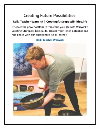 Reiki Teacher Warwick | Creatingfuturepossibilities.life