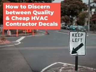 How to Discern Between Quality & Cheap HVAC Contractor Decals