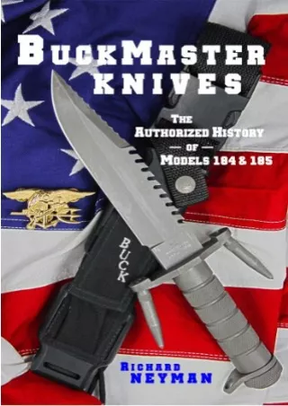 READ [PDF] BuckMaster Knives: The Authorized History of Models 184 & 185