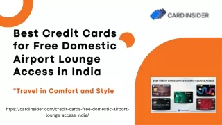 Beyond Boarding Passes: A Look at Credit Cards Providing Free Domestic Airport L