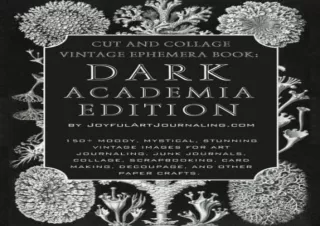 DOWNLOAD BOOK [PDF] Cut and Collage Vintage Ephemera Book: Dark Academia Edition: 150  Moo