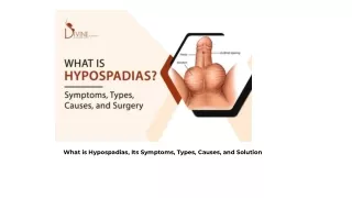 What is Hypospadias, Its Symptoms, Types, Causes, and Solution