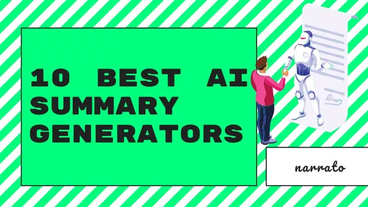 10 best ai summary generators