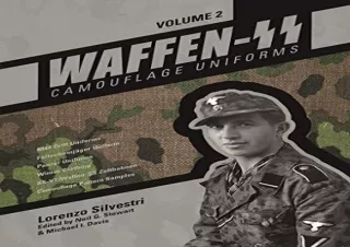 (PDF)FULL DOWNLOAD Waffen-SS Camouflage Uniforms, Vol. 2: M44 Drill Uniforms • Fallschirmj