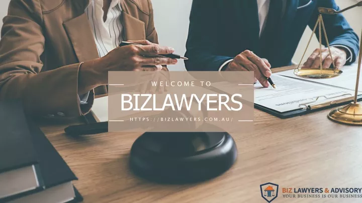 w e l c o m e t o bizlawyers