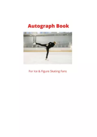 Ebook download Autograph Book: For Ice & Figure Skating Fans, Getting Autographs, Winter Sports for ipad