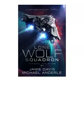 PDF read online Marshal The Stars (Lone Wolf Squadron Book 1) free acces