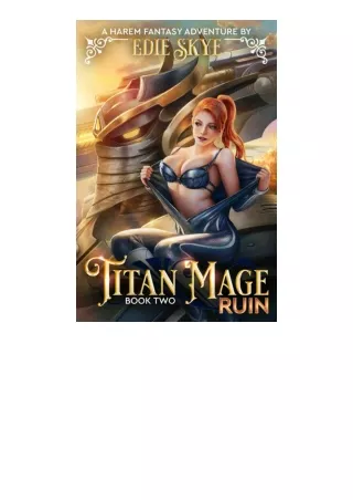 Download PDF Titan Mage Ruin: A Harem Fantasy Adventure free acces