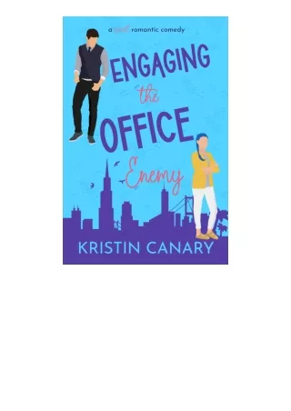 Ebook download Engaging the Office Enemy: An Enemies to Lovers, Forced Proximity, Office Romance, One Bed Sweet Romcom (