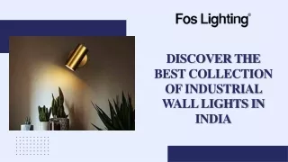 Discover the Best Collection of Industrial Wall Lights in India