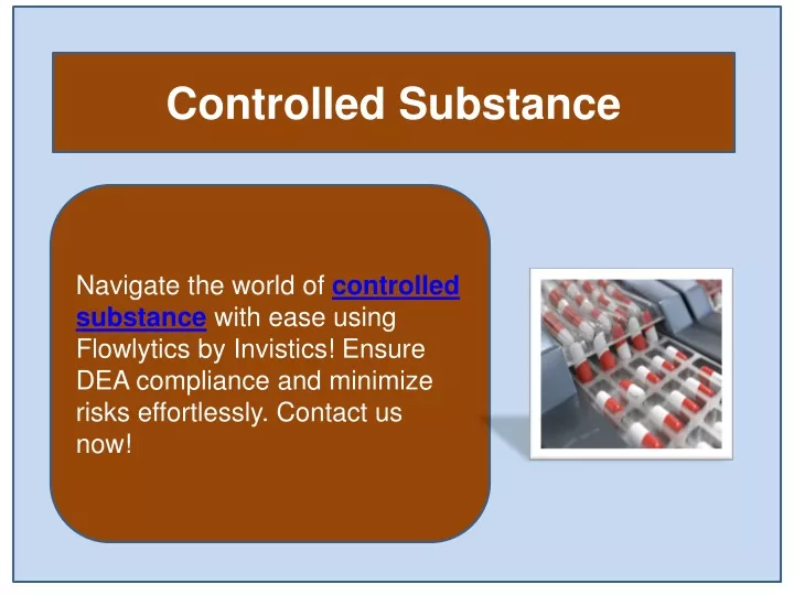 PPT - Controlled Substance PowerPoint Presentation, Free Download - ID ...