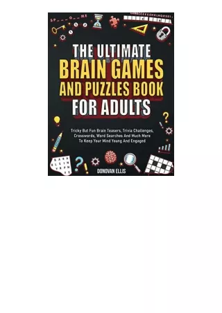 Download The Ultimate Brain Games And Puzzles Book For Adults: Tricky But Fun Brain Teasers, Trivia Challenges, Crosswor