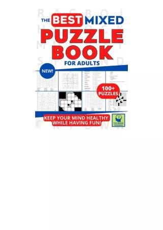 PDF read online MIXED PUZZLE BOOK FOR ADULTS: The Best Variety of Puzzles to Keep Your Mind Healthy: Word Search, Sudoku