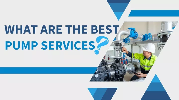 what are the best pump services
