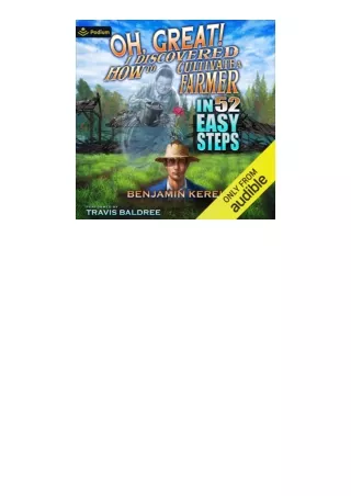 Download PDF Oh, Great! I Discovered How to Cultivate a Farmer in 52 Easy Steps: Unorthodox Farming, Book 2 unlimited