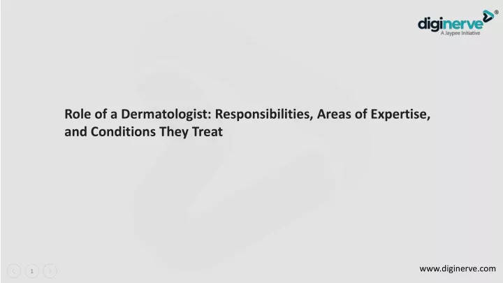 role of a dermatologist responsibilities areas