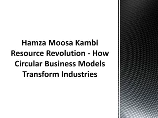 Hamza Moosa Kambi Resource Revolution - How Circular Business Models Transform Industries
