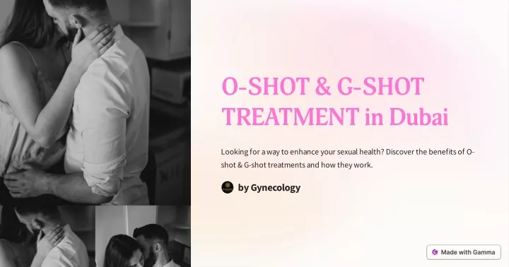 o shot g shot treatment in dubai