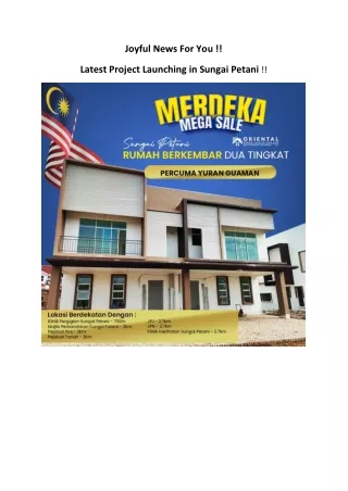 Joyful News For You Latest Project Launching in Sungai Petani