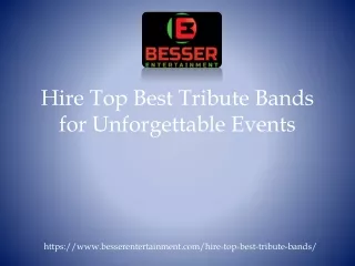 Hire Top Best Tribute Bands for Unforgettable Events
