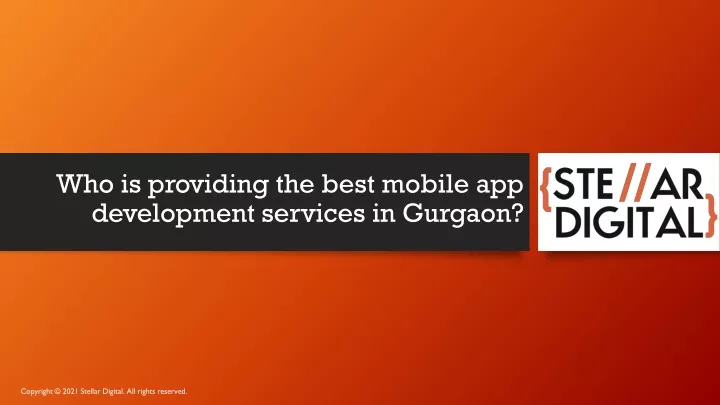 who is providing the best mobile app development services in gurgaon