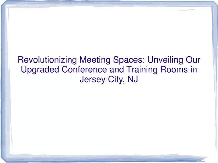 revolutionizing meeting spaces unveiling