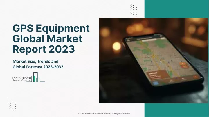 gps equipment global market report 2023