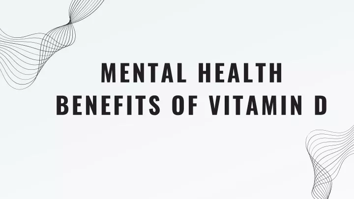 mental health benefits of vitamin d