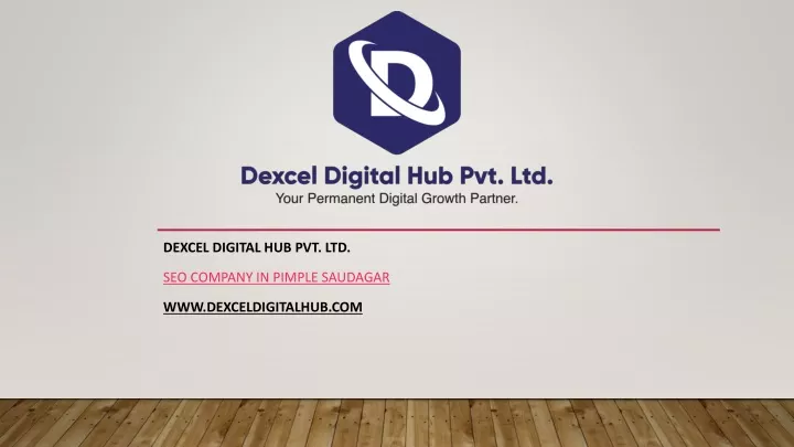 dexcel digital hub pvt ltd seo company in pimple saudagar www dexceldigitalhub com