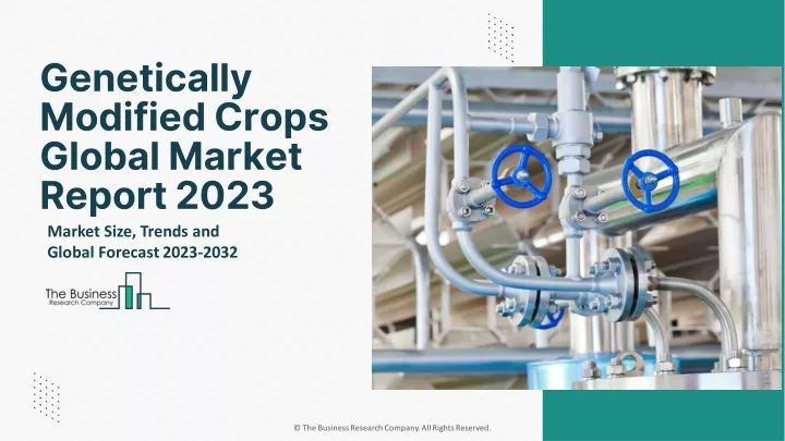 genetically modified crops global market report