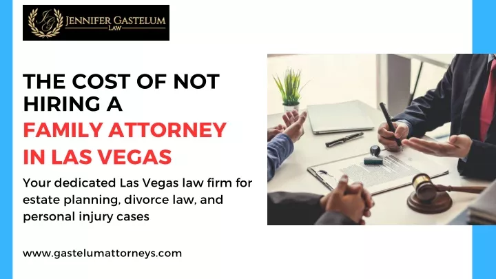 the cost of not hiring a family attorney