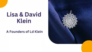 Lisa and David Klein - A Founders of Ld Klein