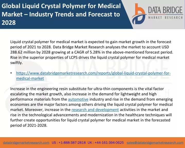 global liquid crystal polymer for medical market