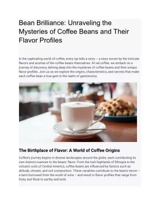 Bean Brilliance_ Unraveling the Mysteries of Coffee Beans and Their Flavor Profiles