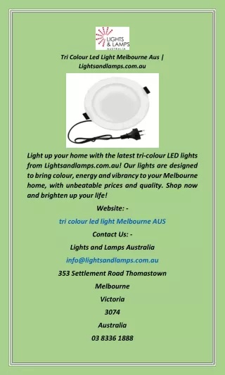 Tri Colour Led Light Melbourne Aus  Lightsandlamps.com