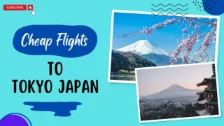 How Do I Book Cheap Flights to Tokyo Japan