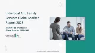 Individual And Family Services Global Market Report 2023