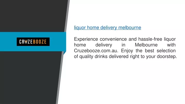 liquor home delivery melbourne experience