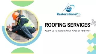 Roofing Services At Restorations Pro