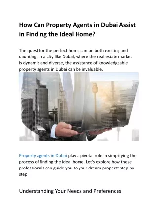 How Can Property Agents in Dubai Assist in Finding the Ideal Home