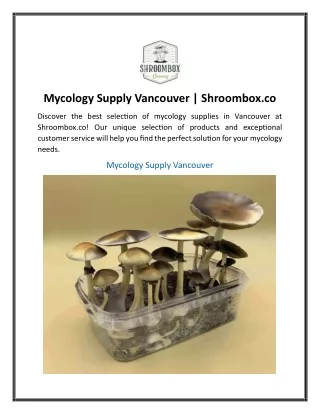 Mycology Supply Vancouver  Shroombox.co..