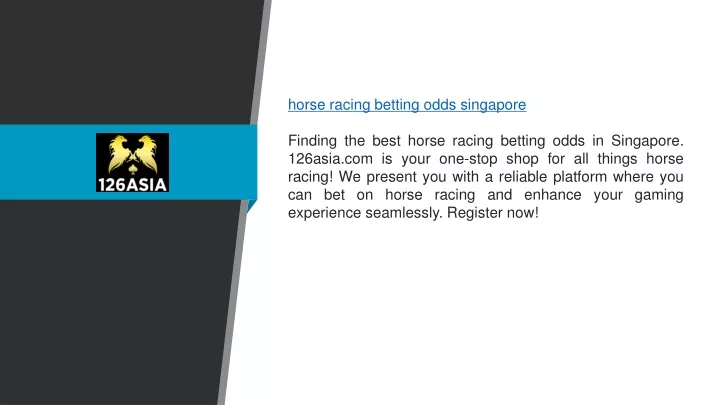 horse racing betting odds singapore finding