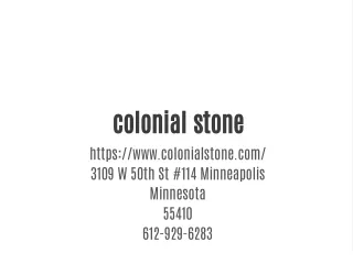 Colonial Stone