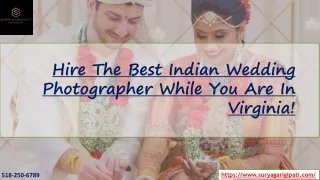 Hire The Best Indian Wedding Photographer While You Are In Virginia